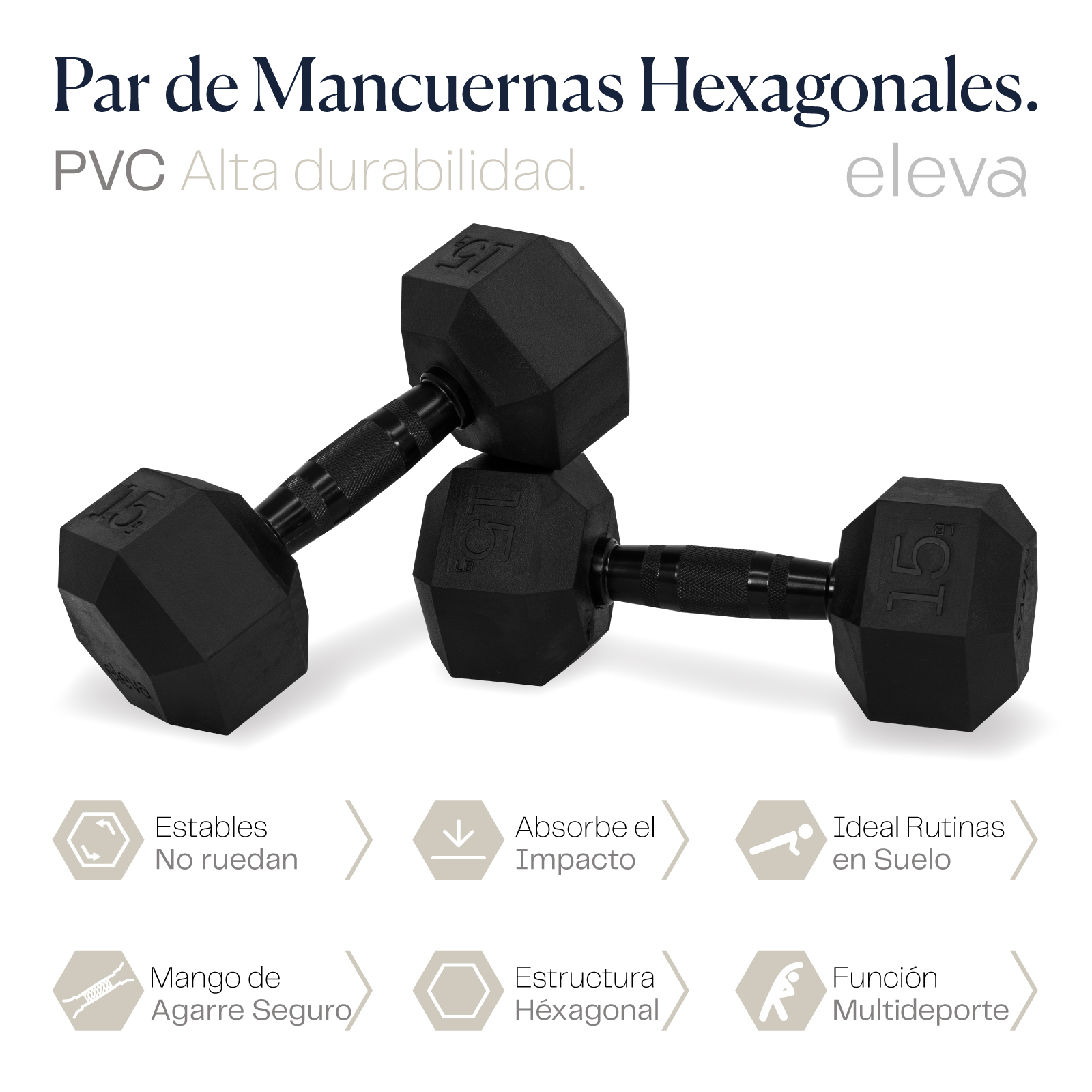Set 2pzs 15lbs ELEVA - Mancuernas Hexagonales de PVC Premium